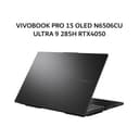 ASUS VIVOBOOK PRO 15 OLED N6506CU ULTRA 9 285H RTX4050 6GB/ 24GB 1TB W11+OHS+M365B 15.6 3K 120HZ GRY -OLEDS9211M - Image 4