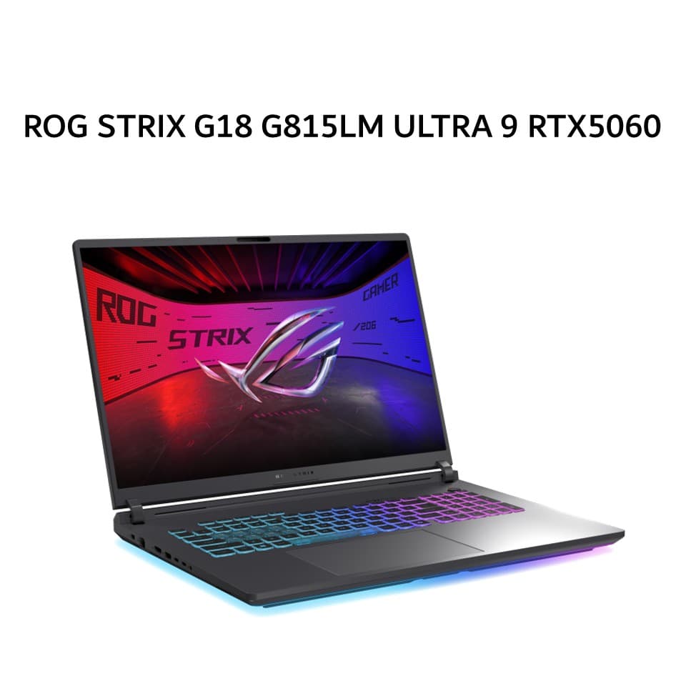 ASUS ROG STRIX G18 G815LM ULTRA 9 275HX RTX5060 8GB/ 32GB 1TB W11+OHS+M365B 18.0WQXGA 240HZ 100DCIP3 (BOX MOU) GRY -I9N56C6G-HM