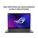 ASUS ROG ZEPHYRUS G16 OLED GU605CM ULTRA 9 285H RTX5060 8GB/ 32GB 1TB W11+OHS+M365B 16.0WQXGA 240HZ (BOX MOU) GRY -I9N56OL6G-HM - Variant 1