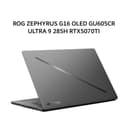 ASUS ROG ZEPHYRUS G16 OLED GU605CR ULTRA 9 285H RTX5070TI 12GB/ 32GB 2TB W11+OHS+M365B 16.0WQXGA 240HZ (BOX MOU) GRY -I9NT7OL6G-HM - Image 3