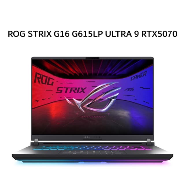 ASUS ROG STRIX G16 G615LP ULTRA 9 275HX RTX5070 8GB/ 32GB 1TB W11+OHS+M365B 16.0QHD 2.5 240HZ (BOX MOU) GRY -I957C6G-HM