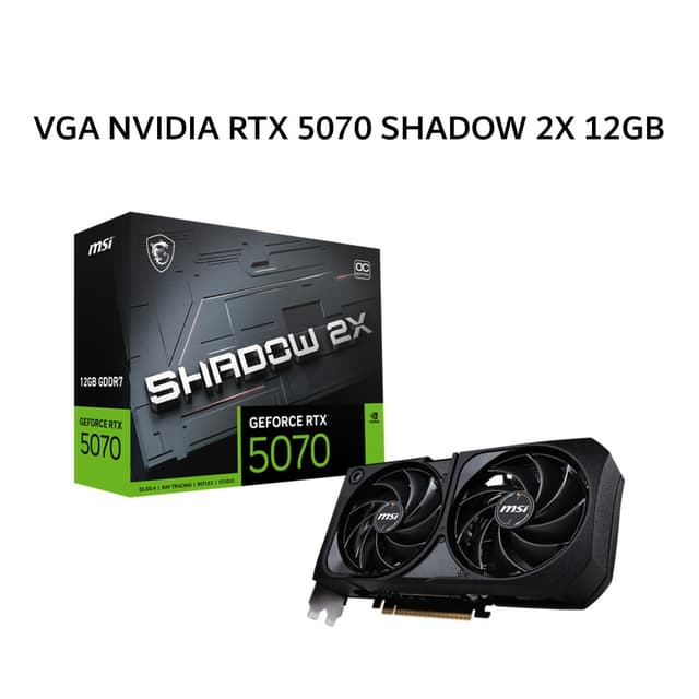 MSI VGA NVIDIA GEFORCE RTX 5070 SHADOW 2X 12GB GDDR7 OC 3Y