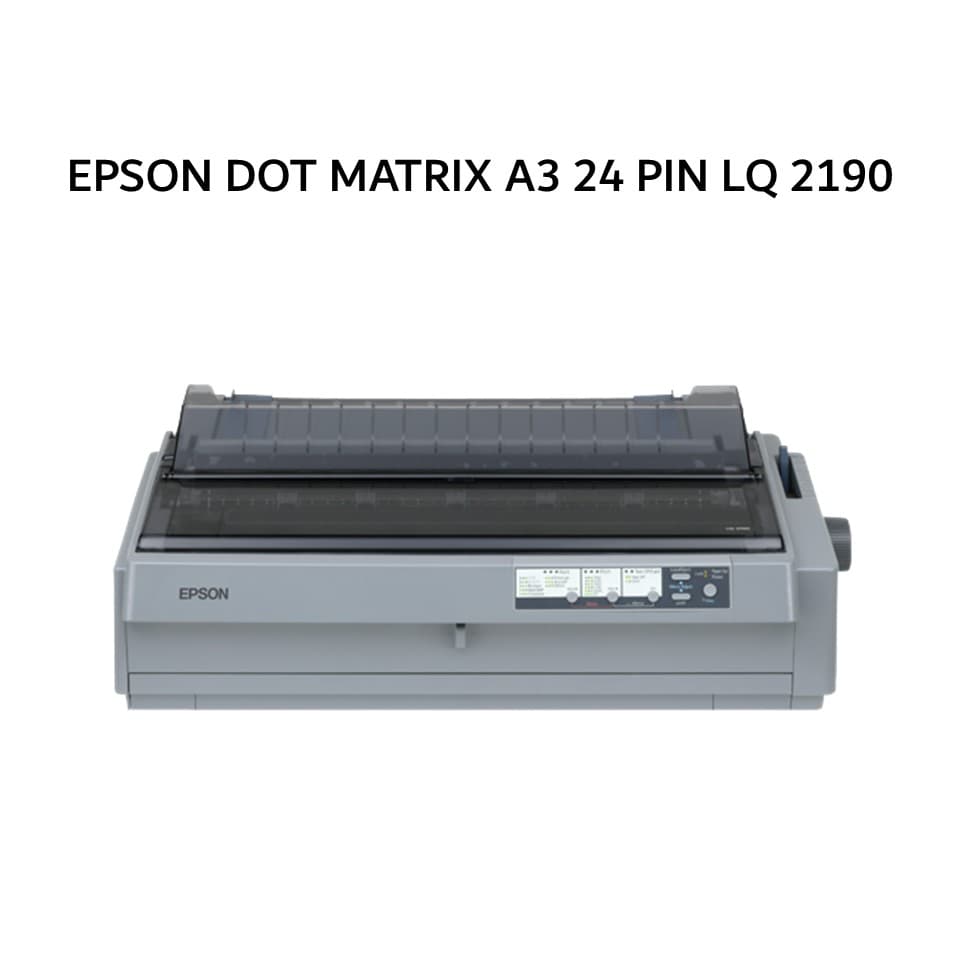 EPSON DOT MATRIX A3 24 PIN LQ 2190 2Y