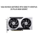 MSI VGA NVIDIA GEFORCE RTX 5060 TI VENTUS 2X PLUS 8GB GDDR7 OC 3Y - Image 1