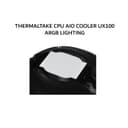 THERMALTAKE CPU AIO COOLER UX100 ARGB LIGHTING (1X 120MM ARGB FANS) BLACK 2Y - Image 2