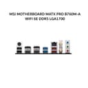 MSI MOTHERBOARD MATX PRO B760M-A WIFI 6E DDR5 LGA1700 /INTEL 3Y - Image 2