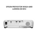 EPSON PROYEKTOR WXGA 4000 LUMENS EB W53 1Y - Image 1