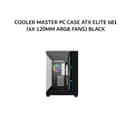 COOLER MASTER PC CASE ATX ELITE 681 (4X 120MM ARGB FANS) BLACK 2Y - Image 2