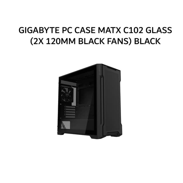 GIGABYTE PC CASE MATX C102 GLASS (2X 120MM BLACK FANS) BLACK 2Y