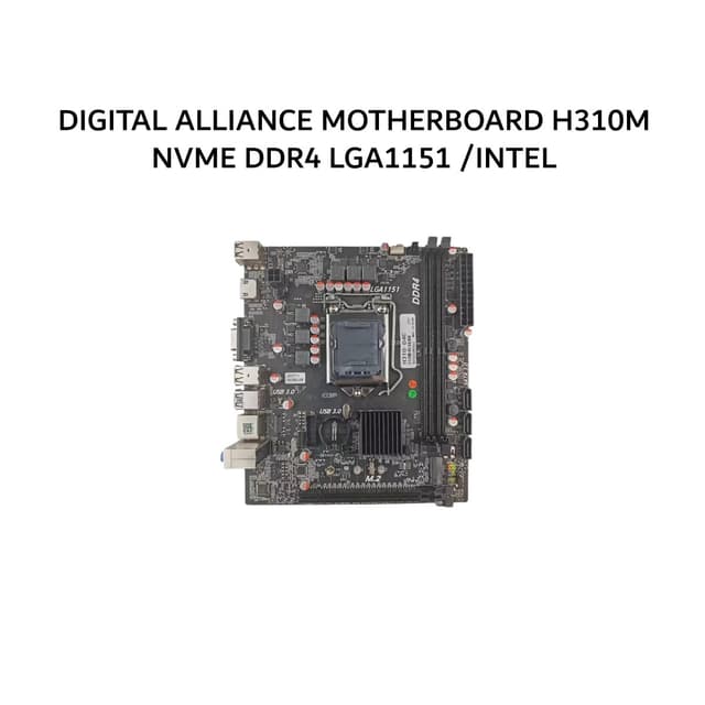 DIGITAL ALLIANCE MOTHERBOARD H310M NVME DDR4 LGA1151 /INTEL 2Y