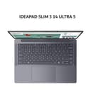 LENOVO IDEAPAD SLIM 3 14 ULTRA 5 322 16GB 512GB W11+OHS+M365B 14.0WUXGA BLIT 2Y PREM+ADP (BOX BP) GRY -3BID - Image 1