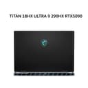 MSI TITAN 18HX ULTRA 9 290HX RTX5090 24GB/ 64GB 2TB W11+OHS 18.0UHD+ MINILED 240HZ PKRGB 3Y (BOX MOU+BP) -A2WJ.1233 - Image 3