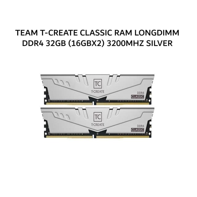 TEAM T-CREATE CLASSIC RAM LONGDIMM DDR4 32GB (16GBX2) 3200MHZ SILVER