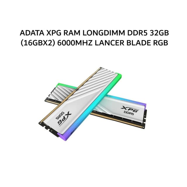 ADATA XPG RAM LONGDIMM DDR5 32GB (16GBX2) 6000MHZ LANCER BLADE RGB WHITE