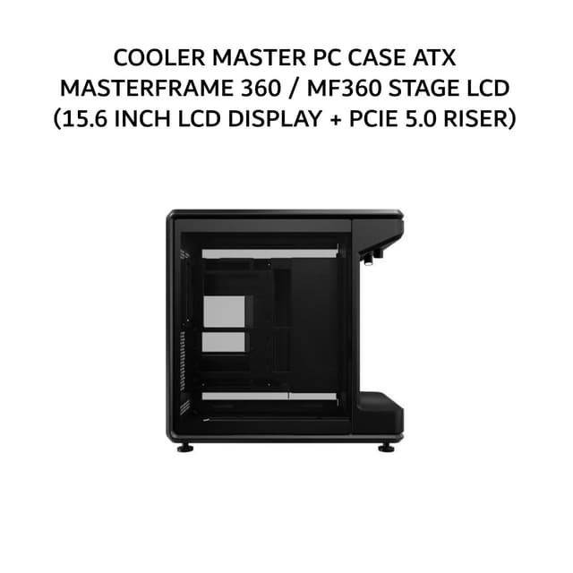 COOLER MASTER PC CASE ATX MASTERFRAME 360 / MF360 STAGE LCD (15.6 INCH LCD DISPLAY + PCIE 5.0 RISER) BLACK 2Y
