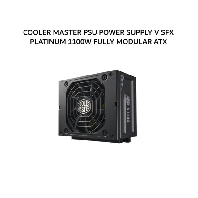 COOLER MASTER PSU POWER SUPPLY V SFX PLATINUM 1100W (80+ PLATINUM) FULLY MODULAR ATX 3.1 12V-2X6 BLACK 10Y