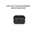 SONY WF-C710N / WF C710N TWS EARBUDS NOICE CANCELLING - BLACK - Image 1