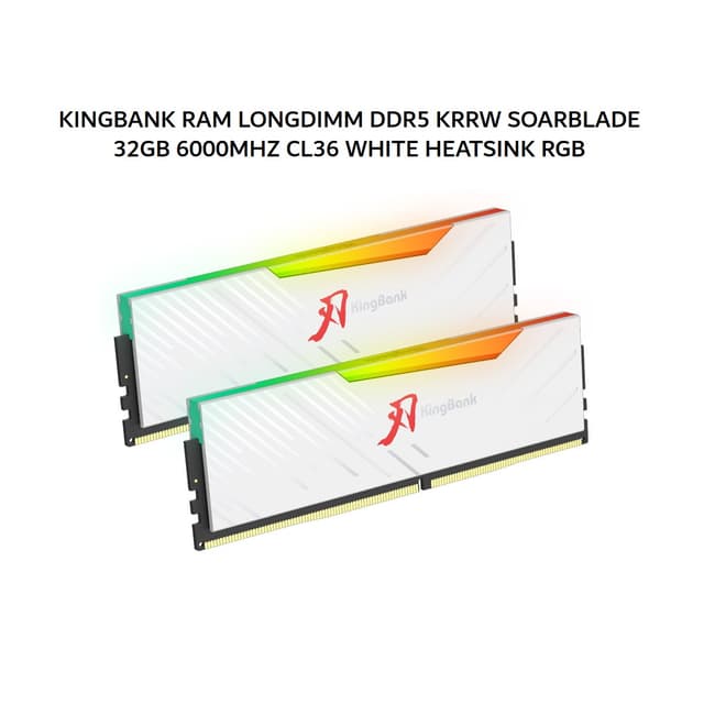 KINGBANK RAM LONGDIMM DDR5 KRRW SOARBLADE 32GB (16GBX2) 6000MHZ CL36 WHITE HEATSINK RGB