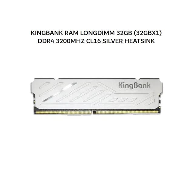 KINGBANK RAM LONGDIMM DDR4 KJXS 32GB (32GBX1) 3200MHZ CL16 SILVER HEATSINK