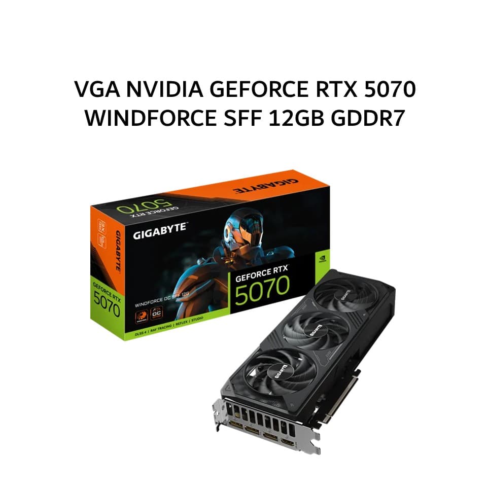 GIGABYTE VGA NVIDIA GEFORCE RTX 5070 WINDFORCE SFF 12GB GDDR7 OC 3Y