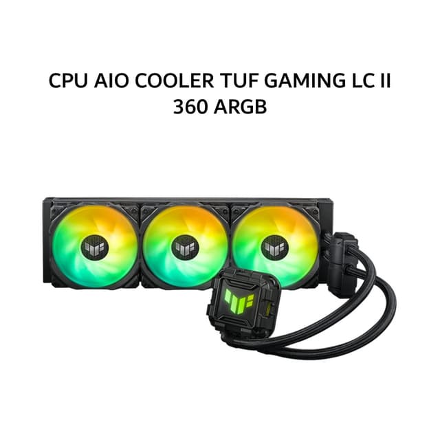 ASUS CPU AIO COOLER TUF GAMING LC II 360 ARGB (360MM RADIATOR + 3X 120MM ARGB FANS) BLACK