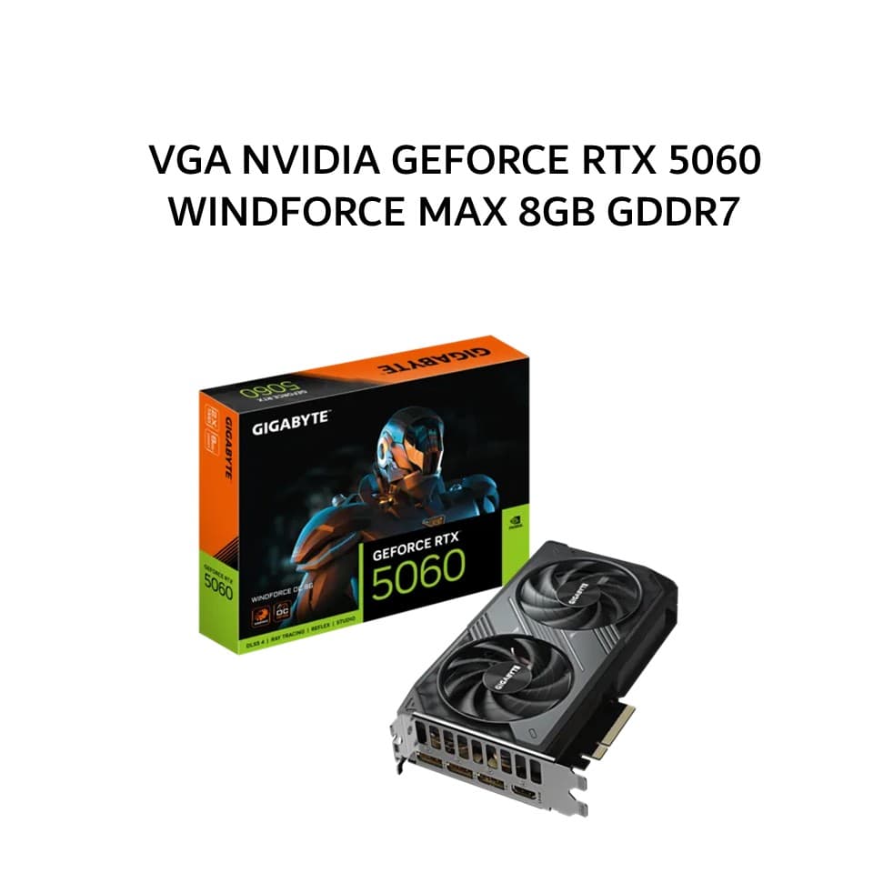 GIGABYTE VGA NVIDIA GEFORCE RTX 5060 WINDFORCE MAX 8GB GDDR7 OC 3Y