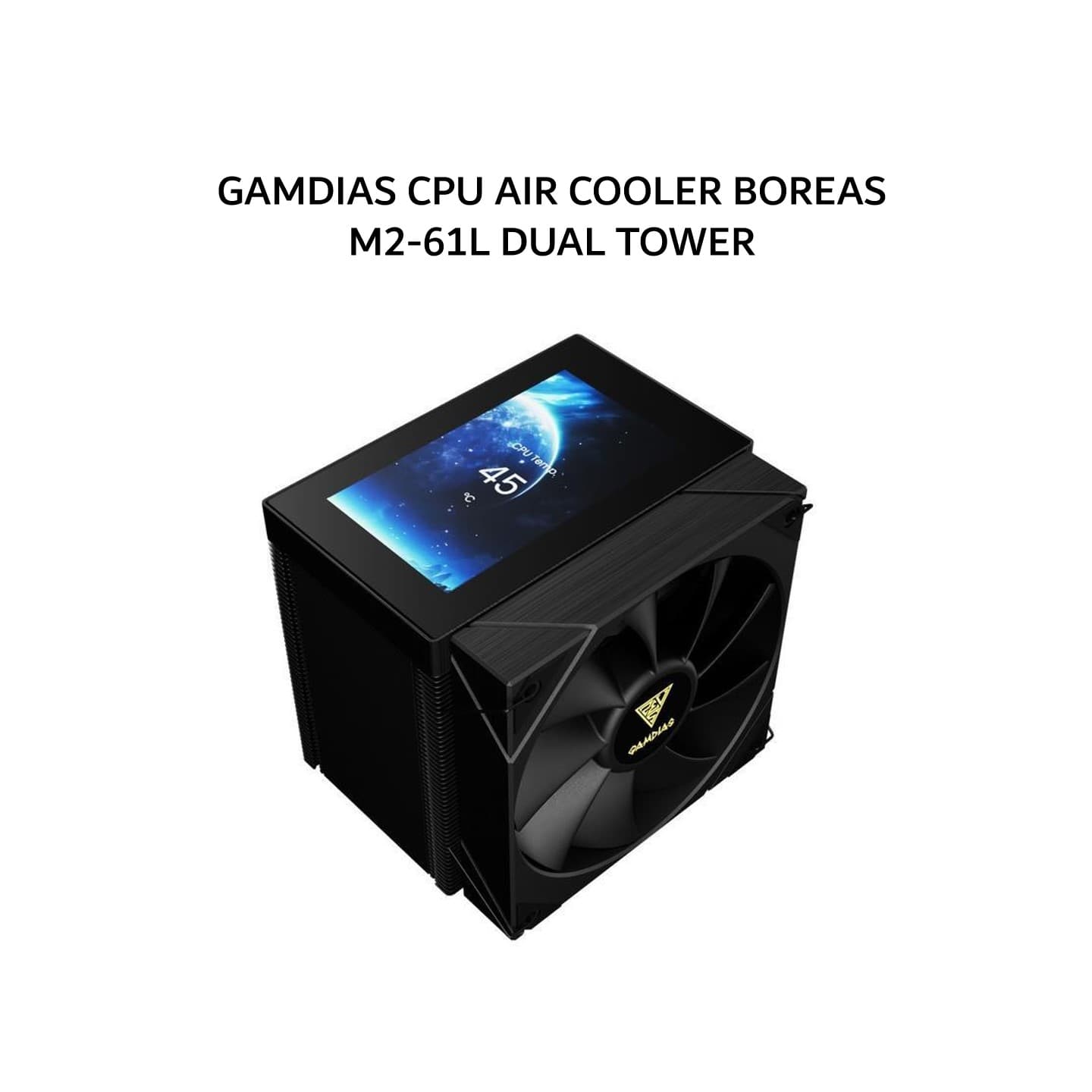 GAMDIAS CPU AIR COOLER BOREAS M2-61L DUAL TOWER (2X 120MM BLACK FAN + 6 HEATPIPES + 4.3 INCH LCD DISPLAY) BLACK 2Y
