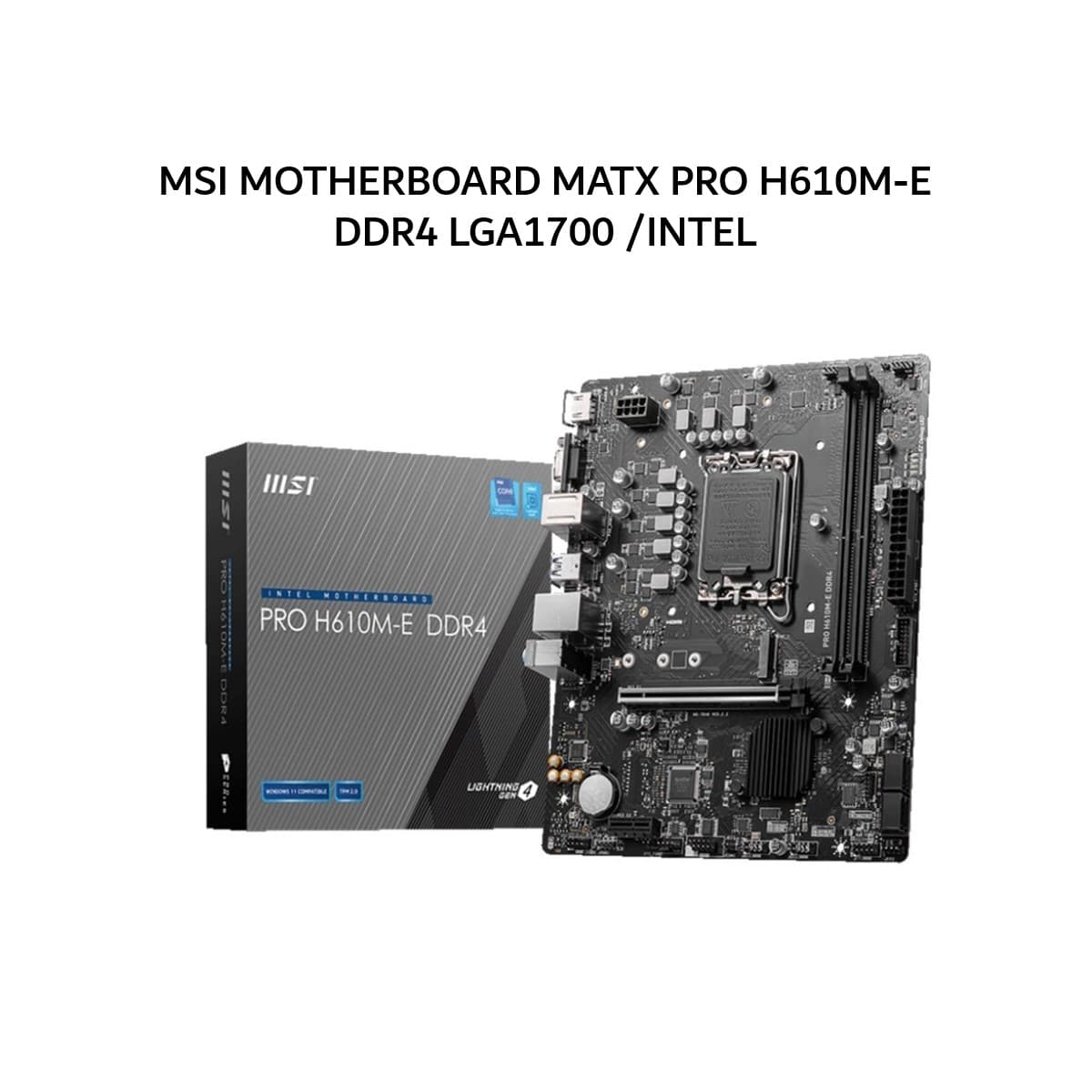 MSI MOTHERBOARD MATX PRO H610M-E DDR4 LGA1700 /INTEL 3Y