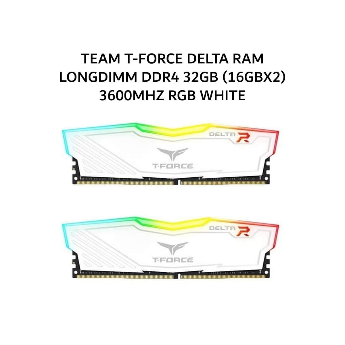 TEAM T-FORCE DELTA RAM LONGDIMM DDR4 32GB (16GBX2) 3600MHZ RGB WHITE