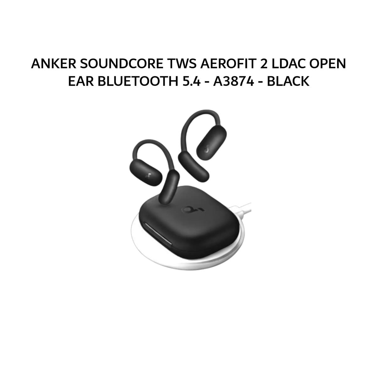 ANKER SOUNDCORE TWS AEROFIT 2 LDAC OPEN EAR BLUETOOTH 5.4 - A3874 - BLACK