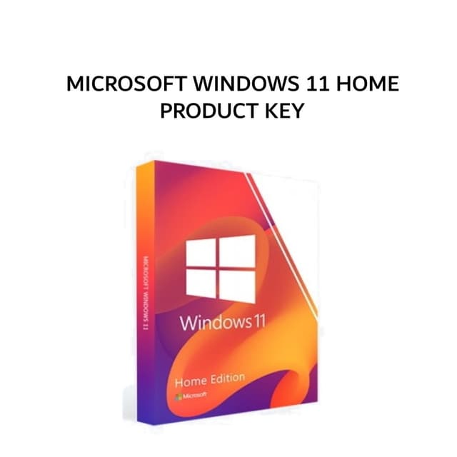 MICROSOFT WINDOWS 11 HOME PRODUCT KEY