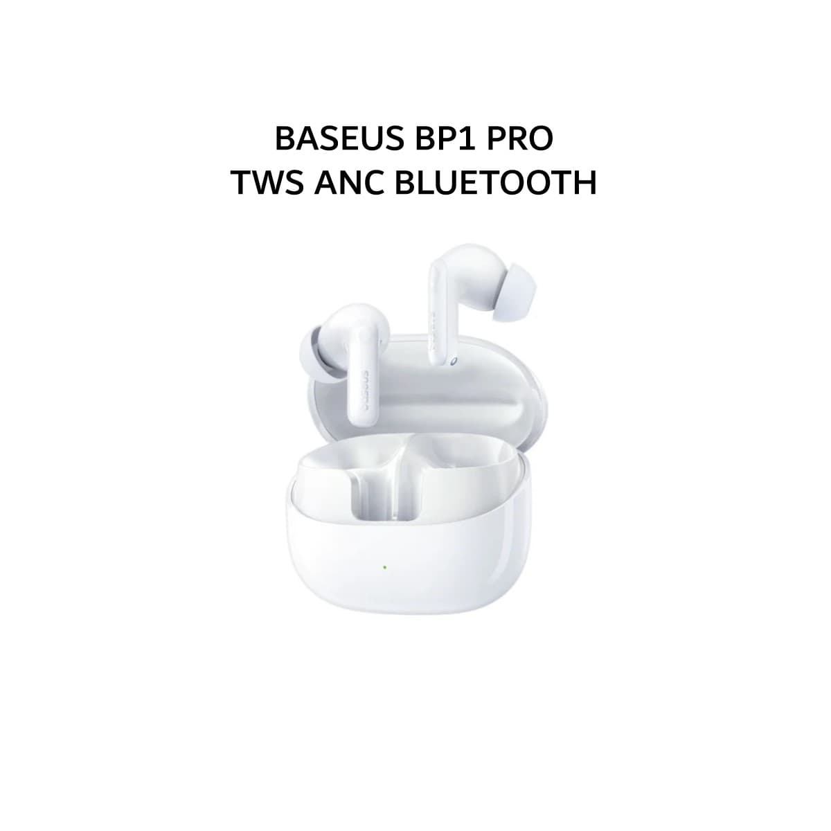 BASEUS BP1 PRO TWS ANC BLUETOOTH 6.0 - WHITE