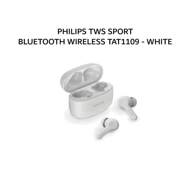 PHILIPS TWS SPORT BLUETOOTH WIRELESS TAT1109/TAT 1109 - WHITE
