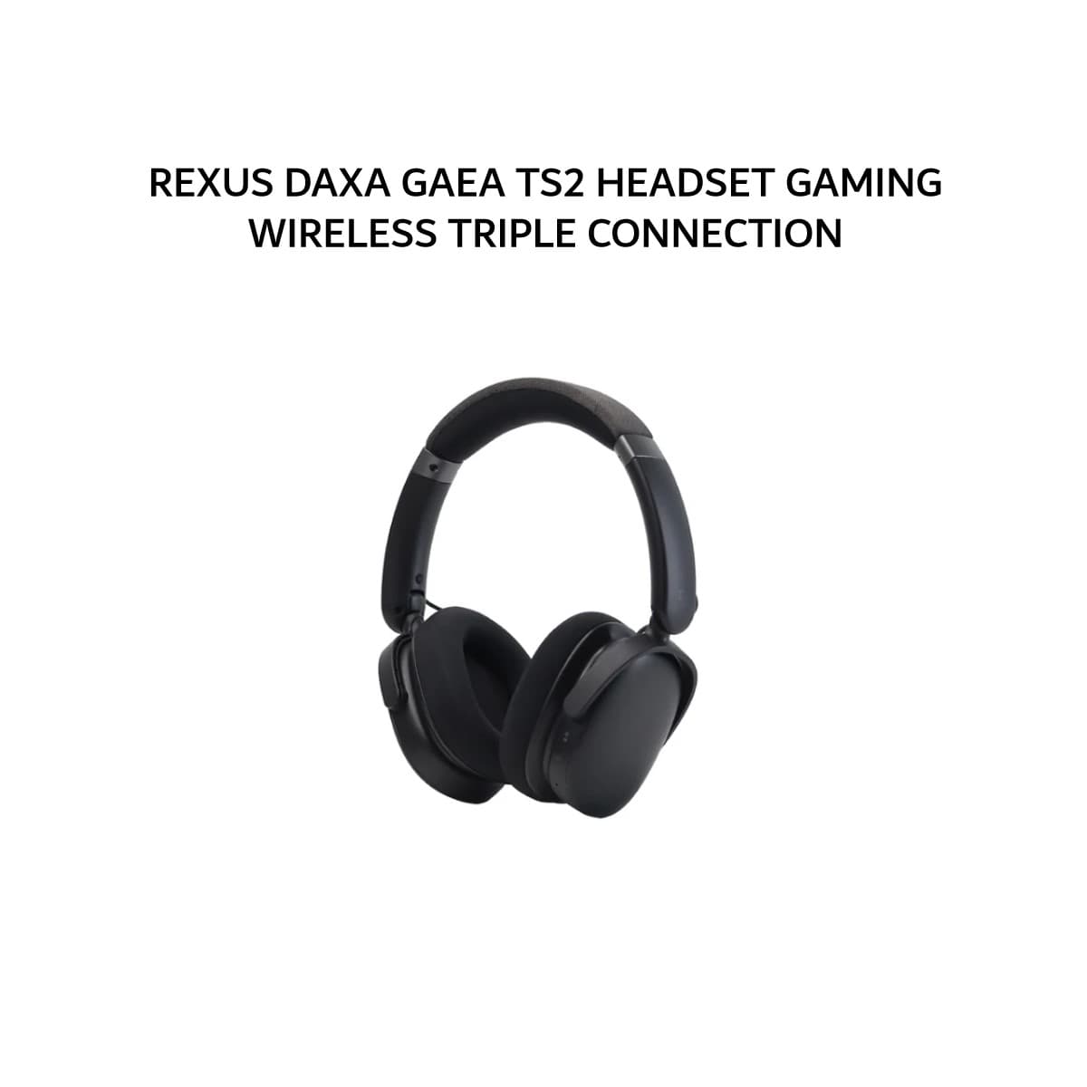 REXUS DAXA GAEA TS2 HEADSET GAMING WIRELESS TRIPLE CONNECTION - BLACK