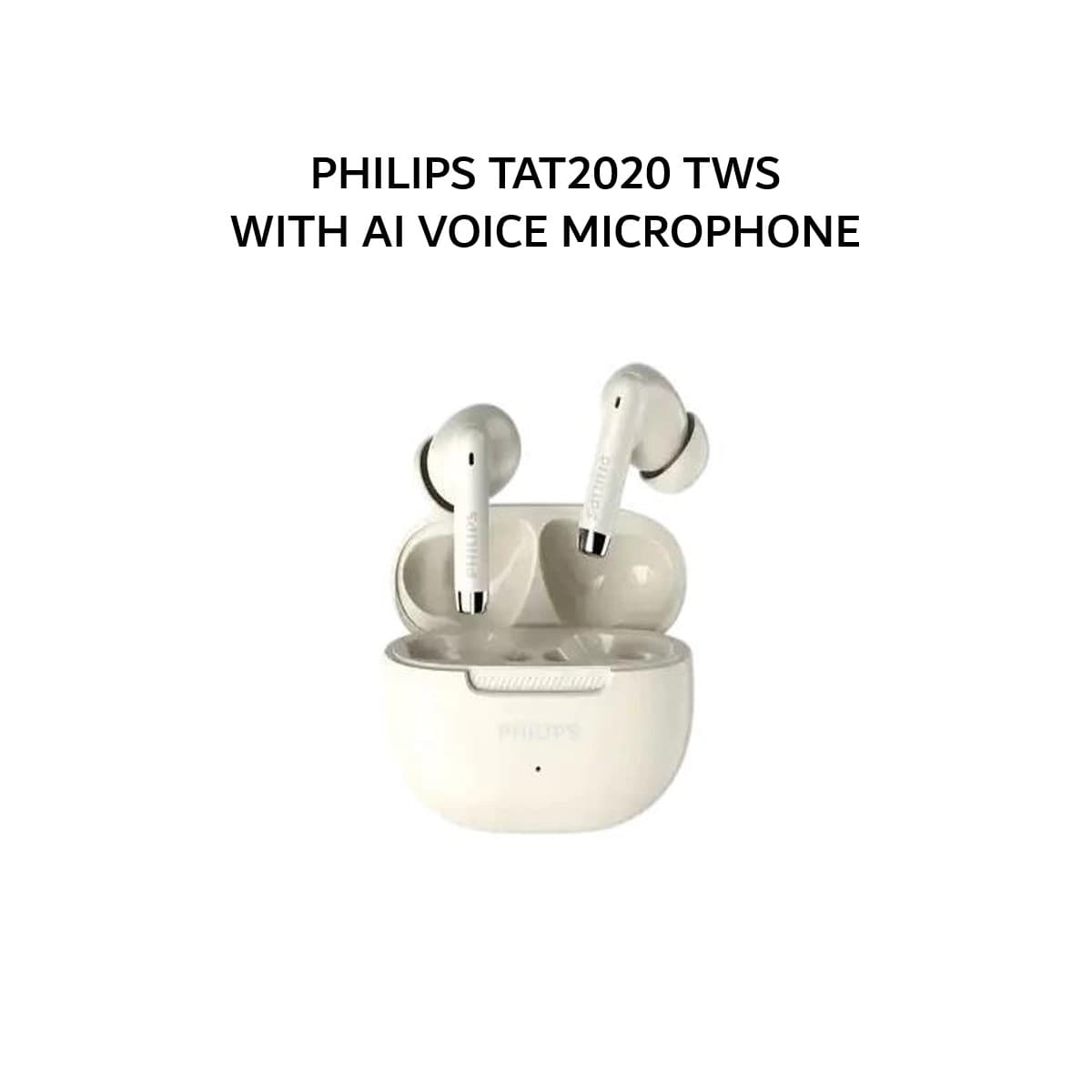 PHILIPS TAT2020 TWS WITH AI VOICE MICROPHONE - WHITE