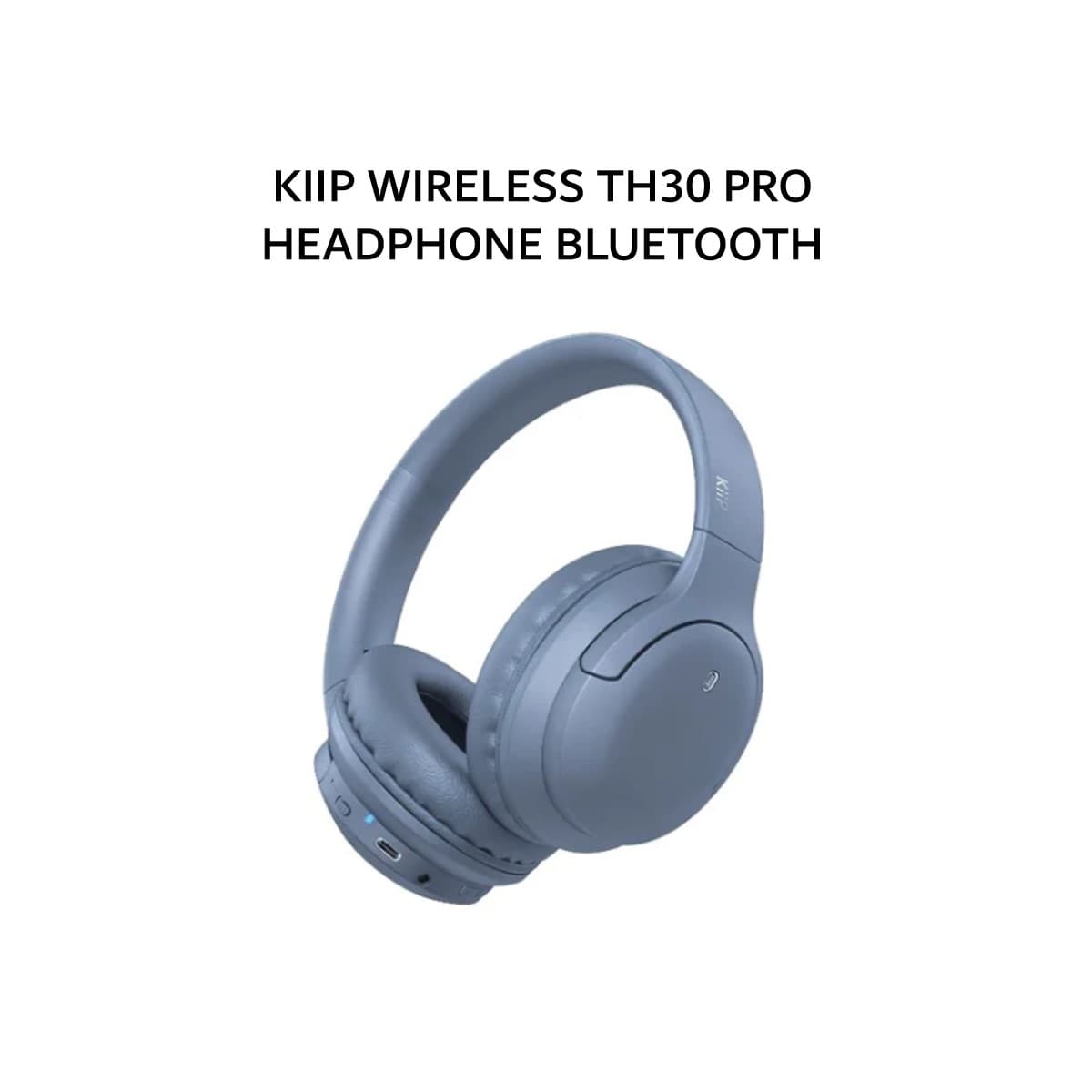 KIIP WIRELESS TH30 PRO HEADPHONE BLUETOOTH - BLUE