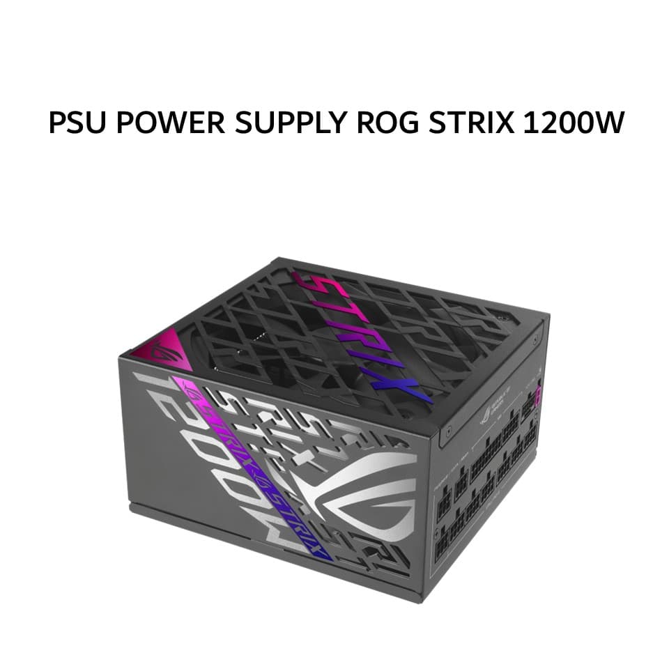 ASUS PSU POWER SUPPLY ROG STRIX 1200W (80+ PLATINUM) FULLY MODULAR ATX 3.1 PCIE 5.1 BLACK 10Y